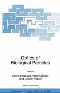 Optics of Biological Particles (Hardcover)