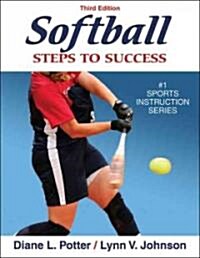 Softball: Steps to Success - 3rd Edition: Steps to Success (Paperback, 3)