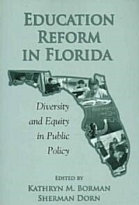 Education Reform in Florida: Diversity and Equity in Public Policy (Paperback)