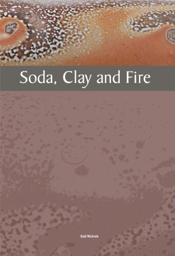 Soda, Clay and Fire (Paperback)