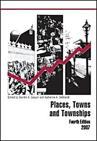 Places, Towns and Townships (Hardcover, 4, 2007)