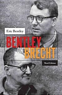 Bentley on Brecht (Paperback, 3)