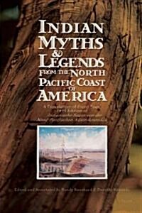 Indian Myths & Legends from the North Pacific Coast of America: A Translation of Franz Boas 1895 Edition of Indianische Sagen Von Der Nord-Pacifische (Paperback)