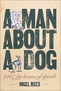 A Man About a Dog (Paperback)