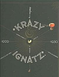 Krazy & Ignatz 1929-1930: A Mice, a Brick, a Lovely Night (Paperback)
