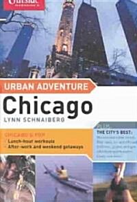 Outside Magazines Urban Adventure: Chicago (Paperback)