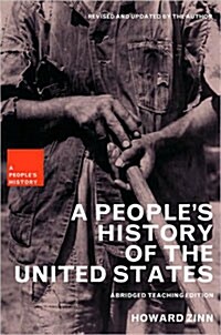 A Peoples History of the United States: Abridged Teaching Edition (Paperback, Teaching)
