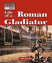 Life of a Roman Gladiator (Library)