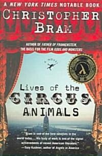 Lives of the Circus Animals (Paperback, 1st)