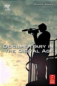 Documentary in the Digital Age (Paperback)