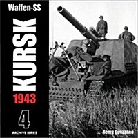 Waffen-SS Kursk 1943 (Hardcover)