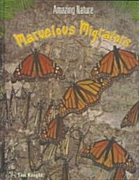 Marvelous Migrators (Library)