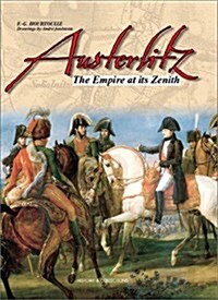 Austerlitz: The Empire at Its Zenith (Hardcover)