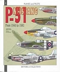 The North-American P-51 Mustang (Paperback)