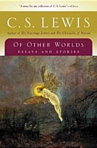 Of Other Worlds: Essays and Stories (Paperback)