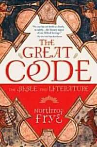 The Great Code the Bible and Literature (Paperback)