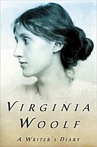 A Writers Diary: The Virginia Woolf Library Authorized Edition (Paperback)