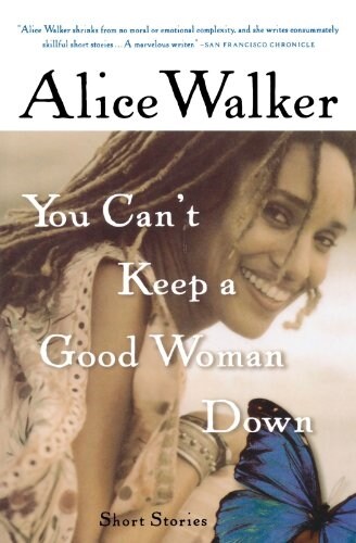 You Cant Keep a Good Woman Down (Paperback)