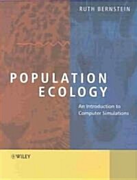 Population Ecology: An Introduction to Computer Simulations (Paperback)