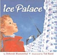 Ice Palace (School & Library)