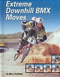 Extreme Downhill Bmx Moves (Library)