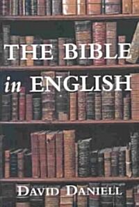 The Bible in English: Its History and Influence (Hardcover)