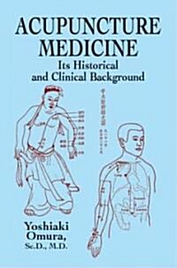 Acupuncture Medicine (Paperback)