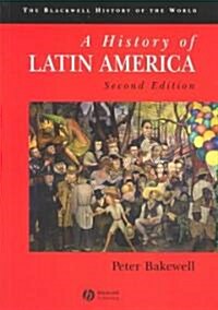 A History of Latin America (Paperback, 2nd)