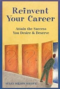 Reinvent Your Career (Paperback)