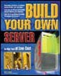 Build Your Own Server (Paperback)