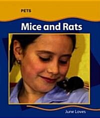 Mice and Rats (Pets) (Hardcover)