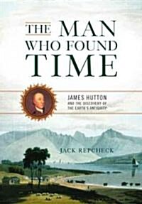 The Man Who Found Time (Hardcover)