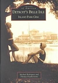 Detroits Belle Isle (Paperback)