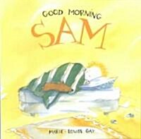 Good Morning Sam (Hardcover)