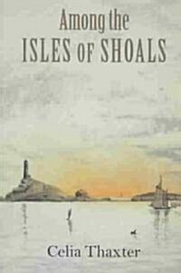Among the Isles of Shoals (Paperback, Revised)
