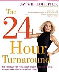 The 24-Hour Turnaround (Paperback, Reprint)