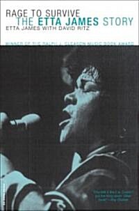 Rage to Survive: The Etta James Story (Paperback, 2)