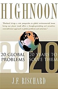 [중고] High Noon: 20 Global Problems, 20 Years to Solve Them (Paperback, Revised)