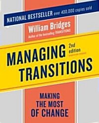 Managing Transitions (Paperback, 2nd, Expanded, Updated)