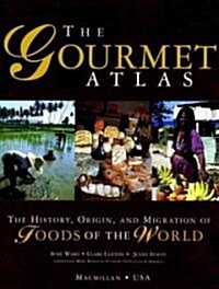 The Gourmet Atlas (Hardcover)