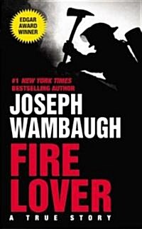 Fire Lover (Mass Market Paperback)