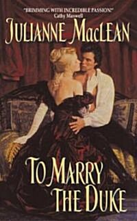 To Marry the Duke (Mass Market Paperback)