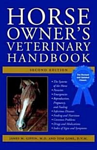 Horse Owners Veterinary Handbook (Hardcover, 2nd, Revised)