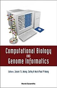 Computational Biology and Genome Informatics (Hardcover)