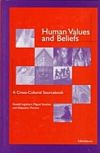 Human Values and Beliefs: A Cross-Cultural Sourcebook (Hardcover)