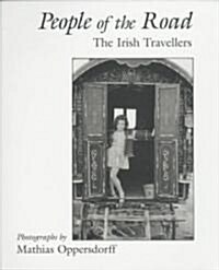 People of the Road: The Irish Travellers (Hardcover)