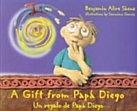 A Gift from Pap?Diego (Paperback)