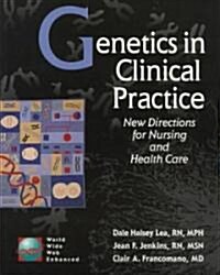 Genetics in Clinical Practice (Paperback)