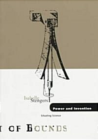 Power and Invention: Situating Science Volume 10 (Paperback)