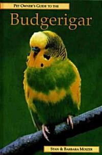 Pet Owners Guide to Budgerigar (Hardcover)